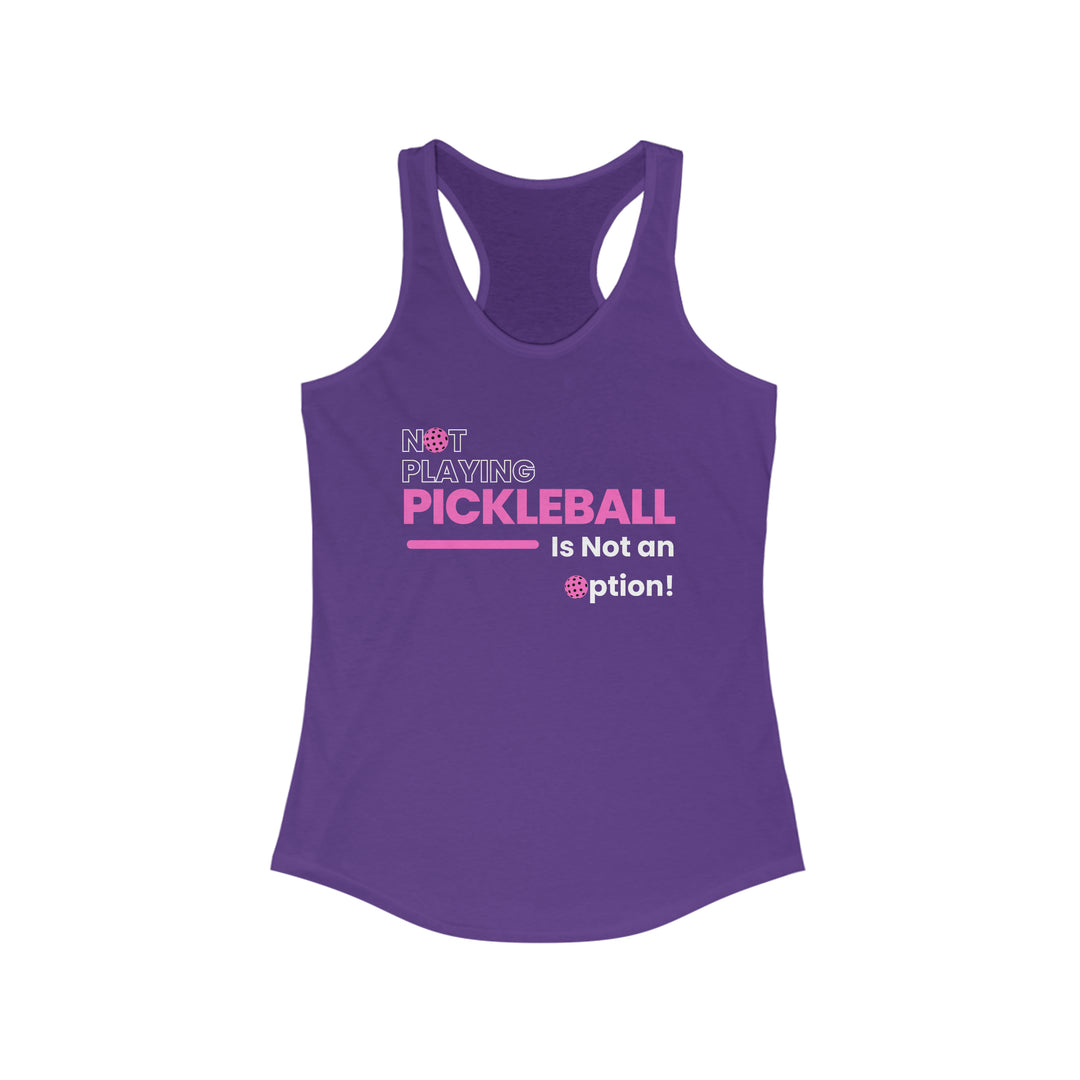 Not Playing Pickleball is Not and Option