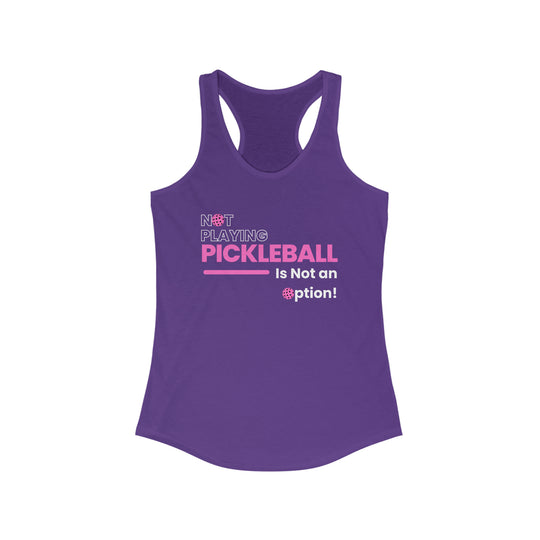 Not Playing Pickleball is Not and Option