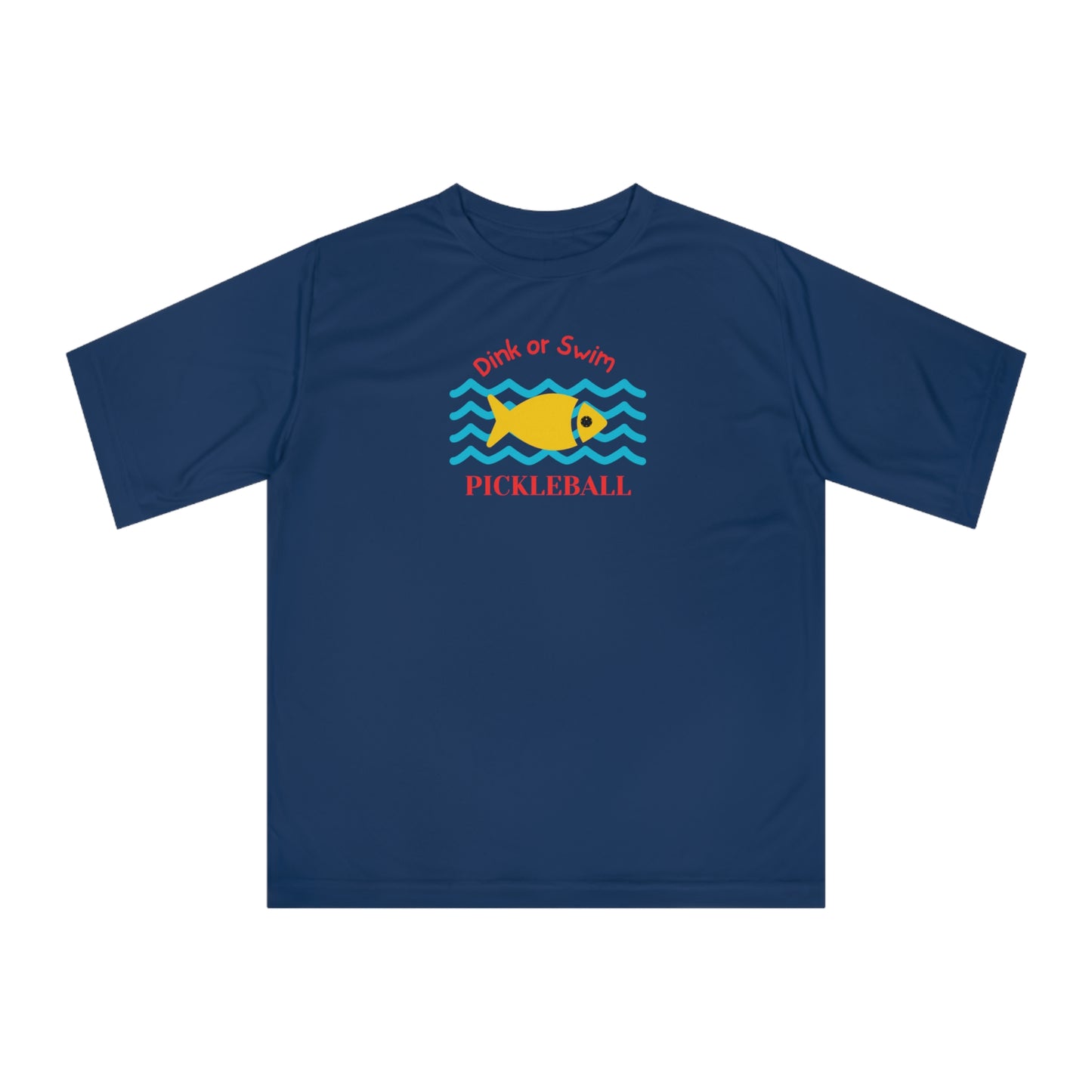 Dink or Swim Unisex Sport Tek Short Sleeve