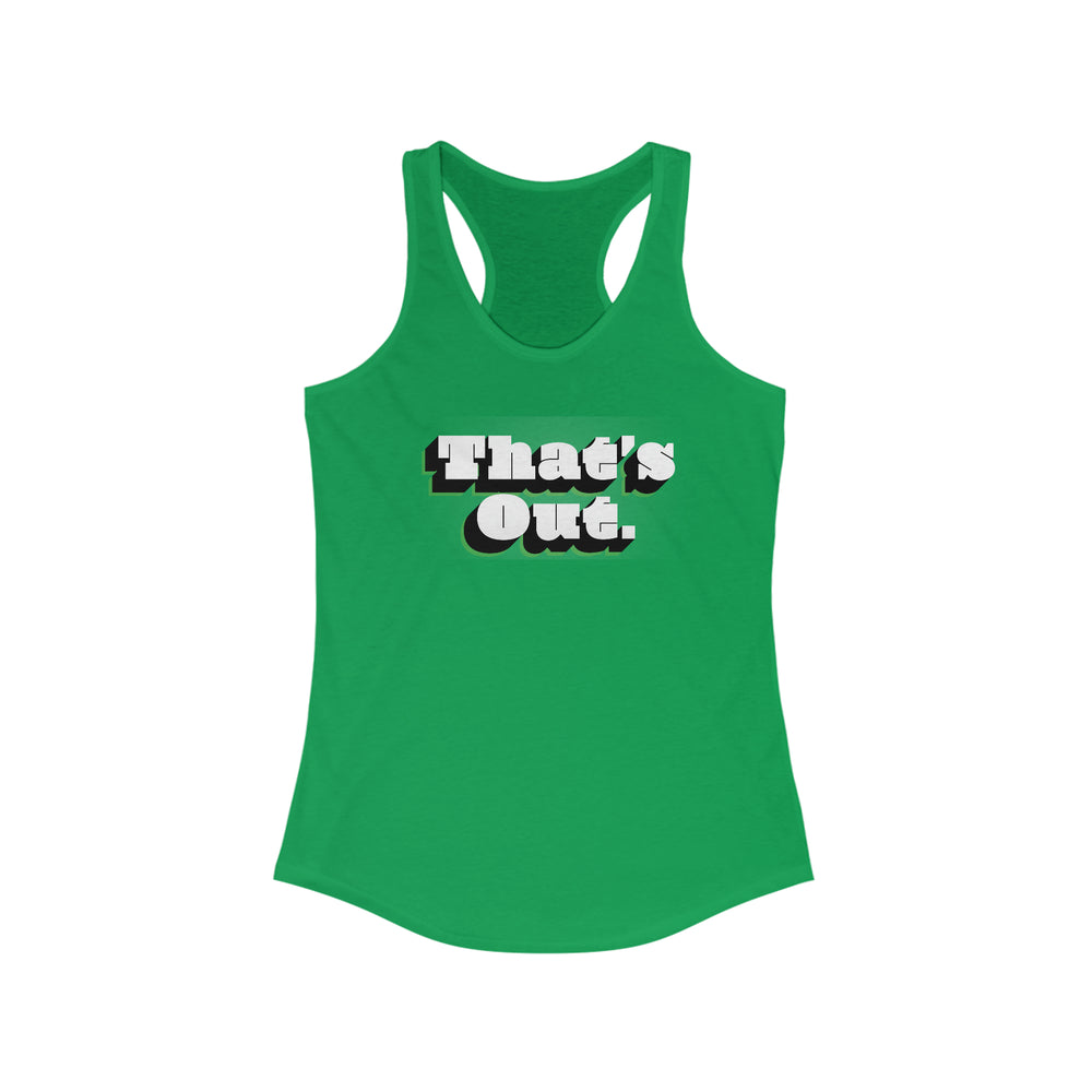 That's Out! Racerback Tank