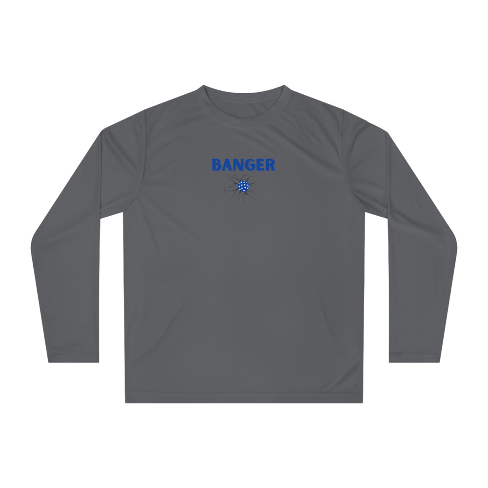 Banger Unisex Sport Tek Long Sleeve Shirt