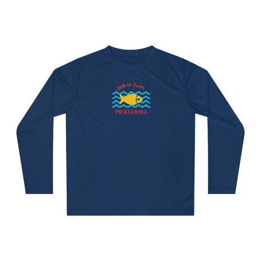 Dink or Swim Unisex Sport Tek Long Sleeve