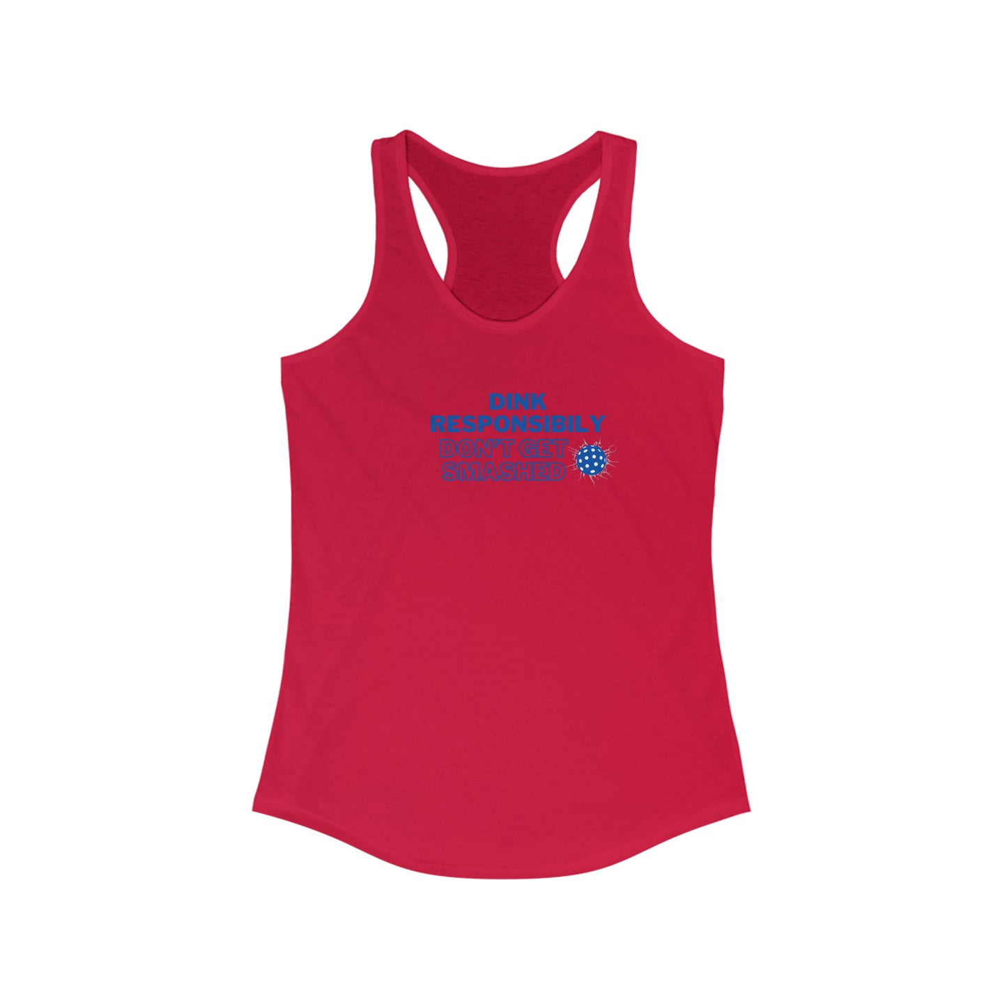 Dink Responsibly Racerback Tank