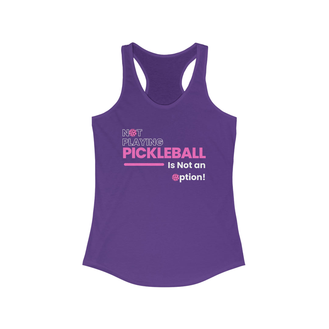 Not Playing Pickleball is Not an Option