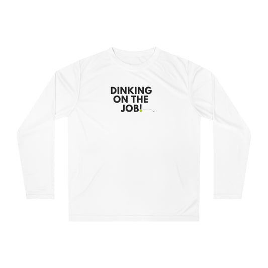 Dinking on the Job Unisex Sport Tek Long Sleeve