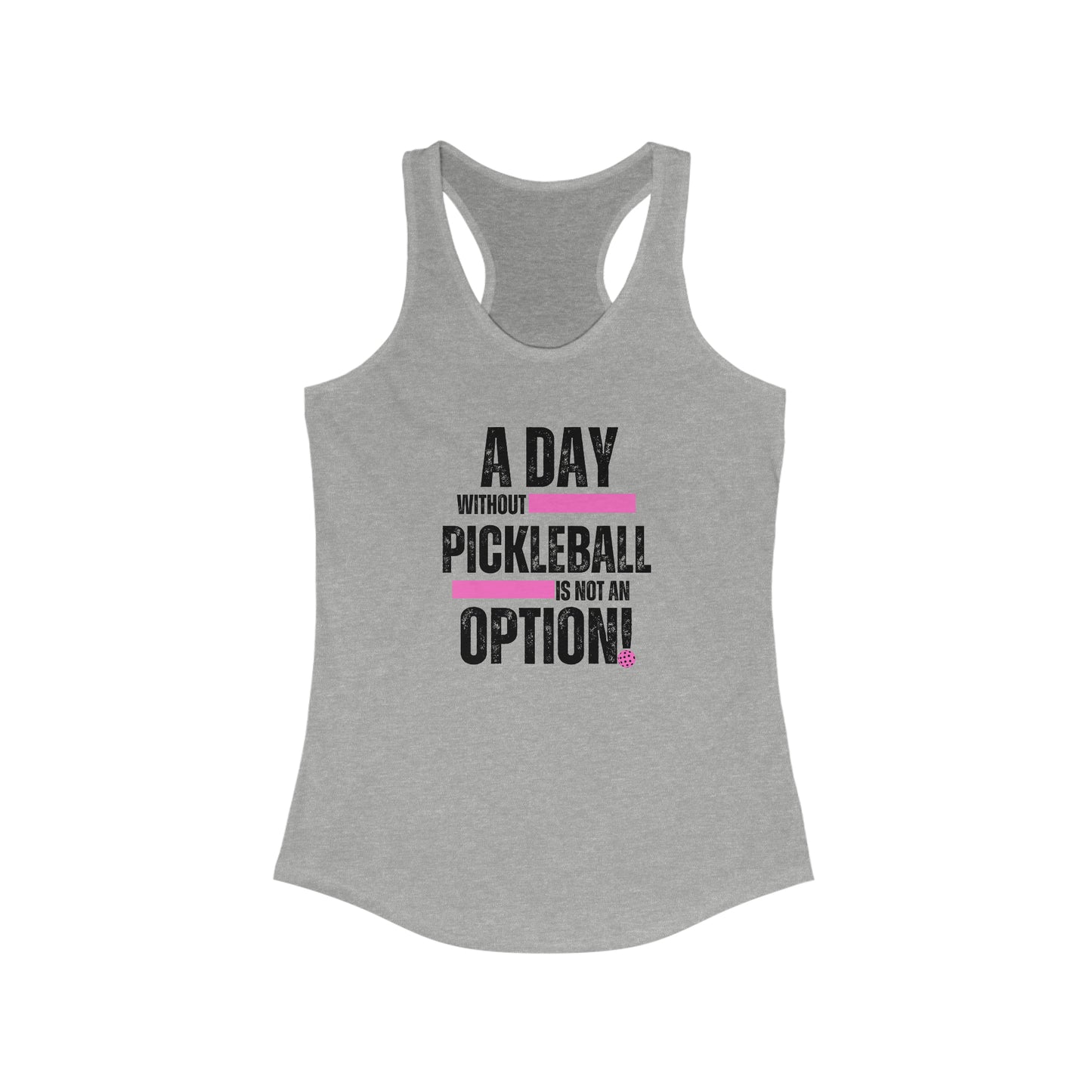 A Day Without Pickleball is NOT an Option