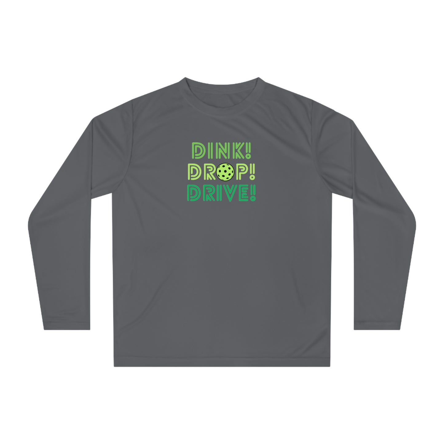 Dink Drop Drive Green Unisex Sport Tek Long Sleeve