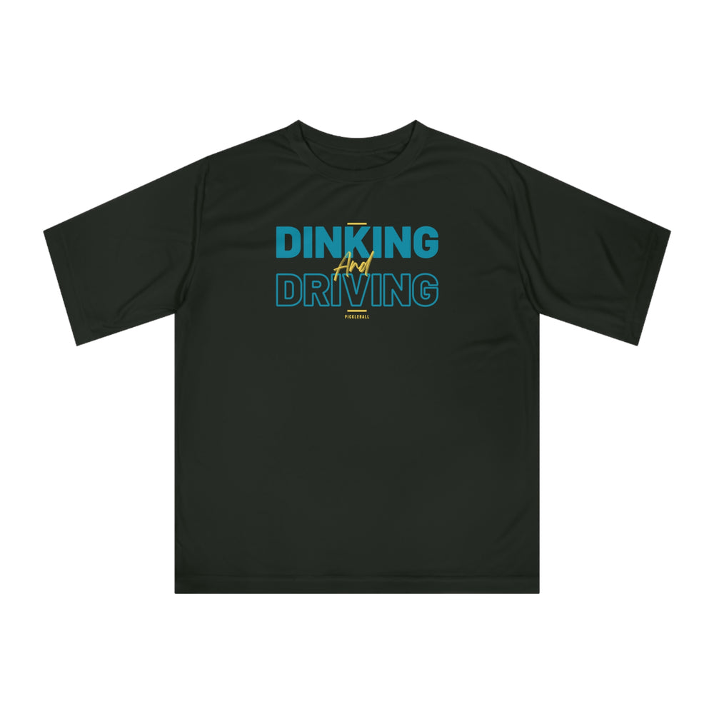 Dinking and Driving Unisex Sport Tek Short Sleeve