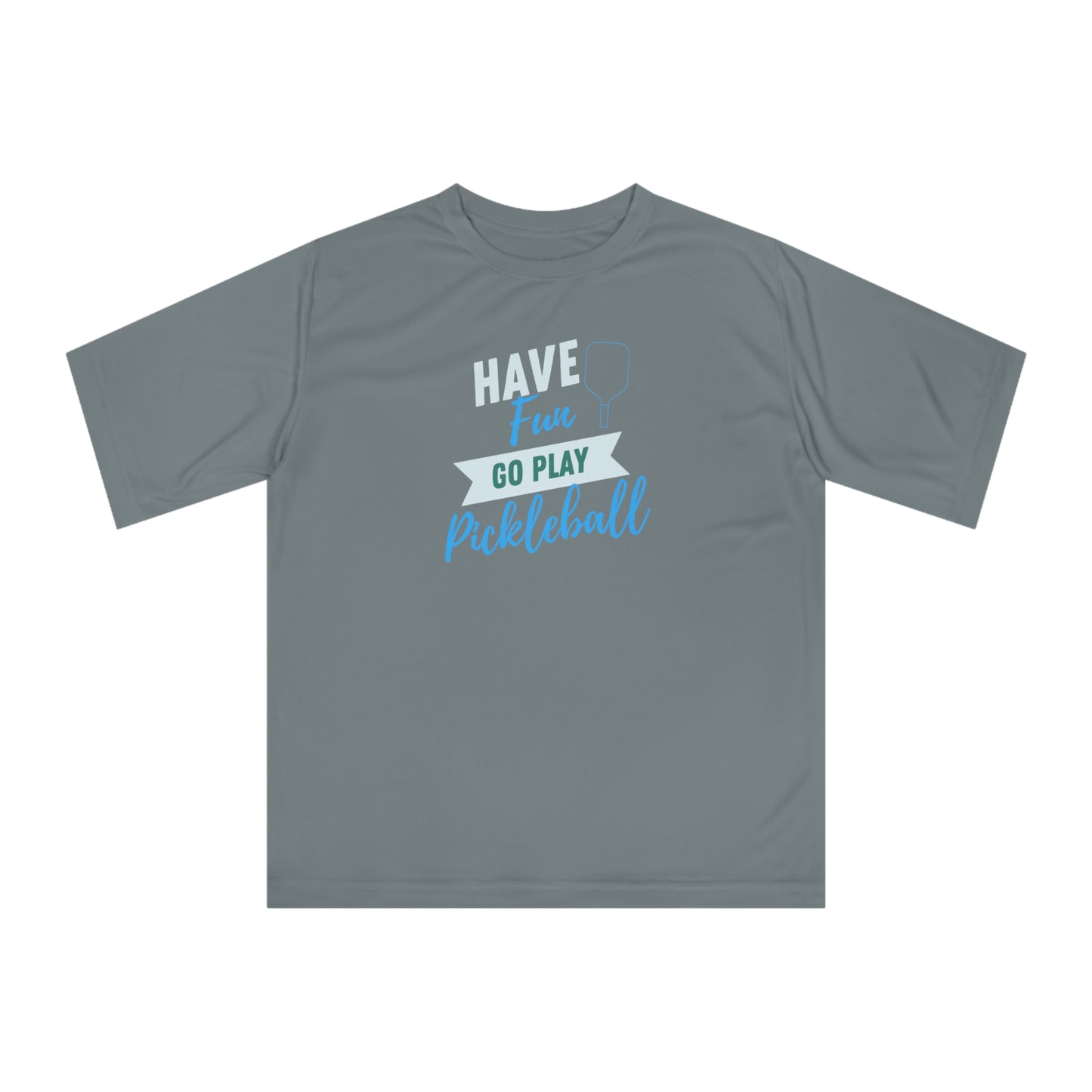 Have Fun Unisex Sport Tek Short Sleeve