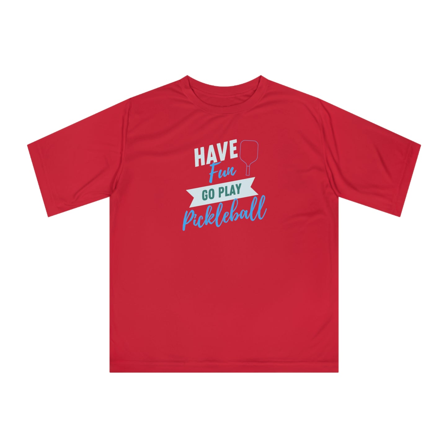 Have Fun Unisex Sport Tek Short Sleeve