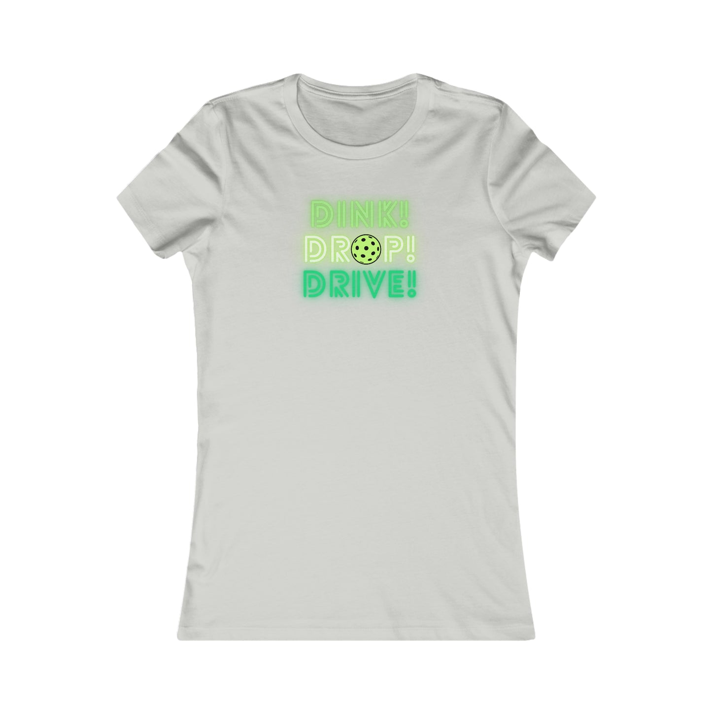 Dink Drop Drive Green Women's Favorite Tee