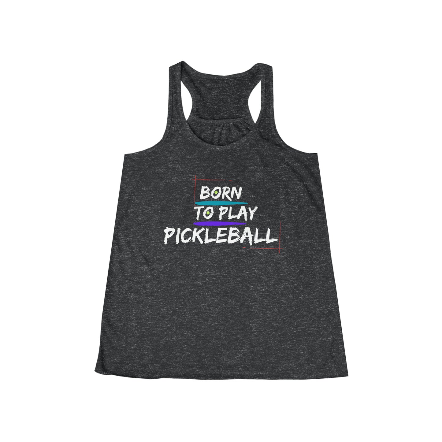 Born To Play Pickleball Flowy Tank