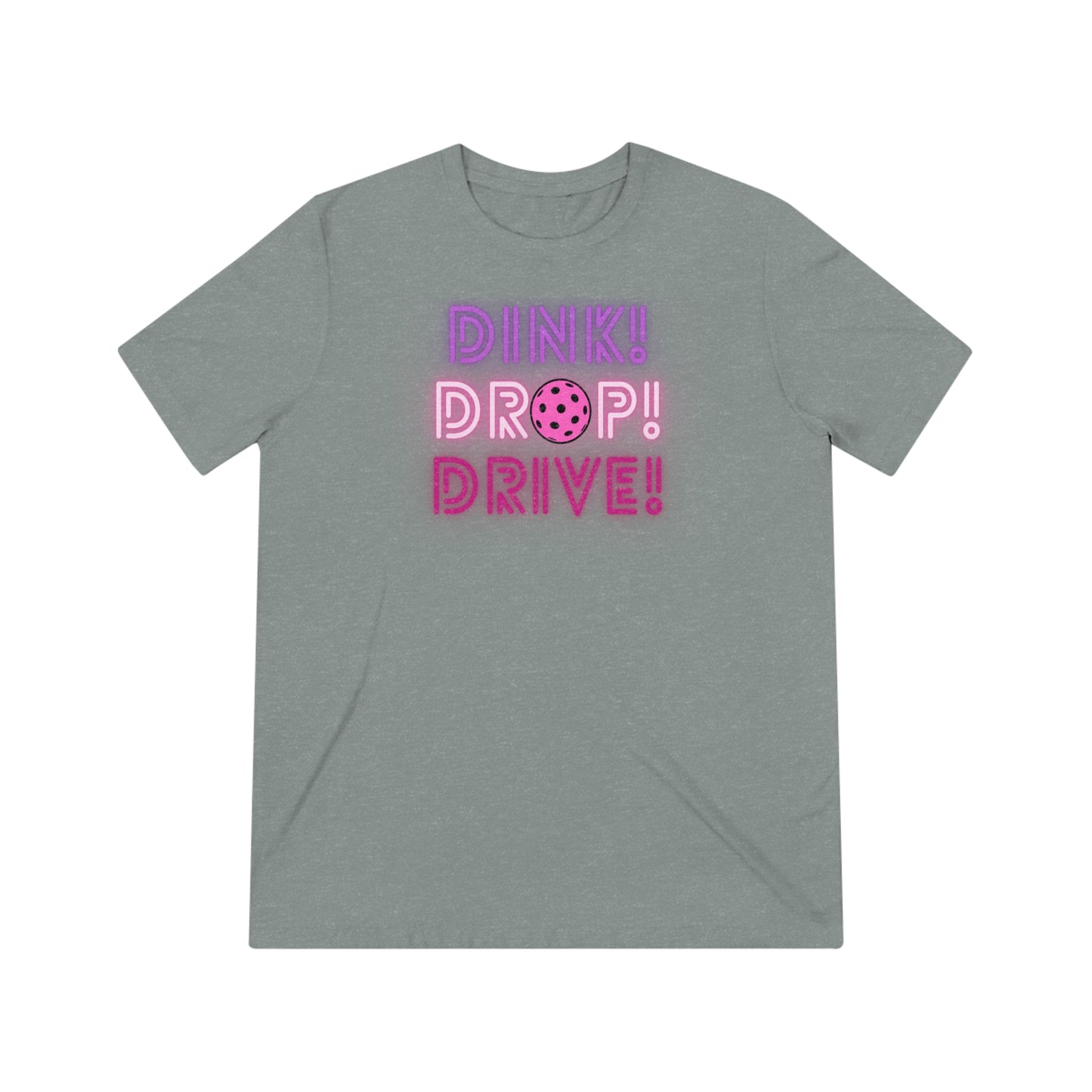 Dink Drop Drive Pink Unisex Triblend