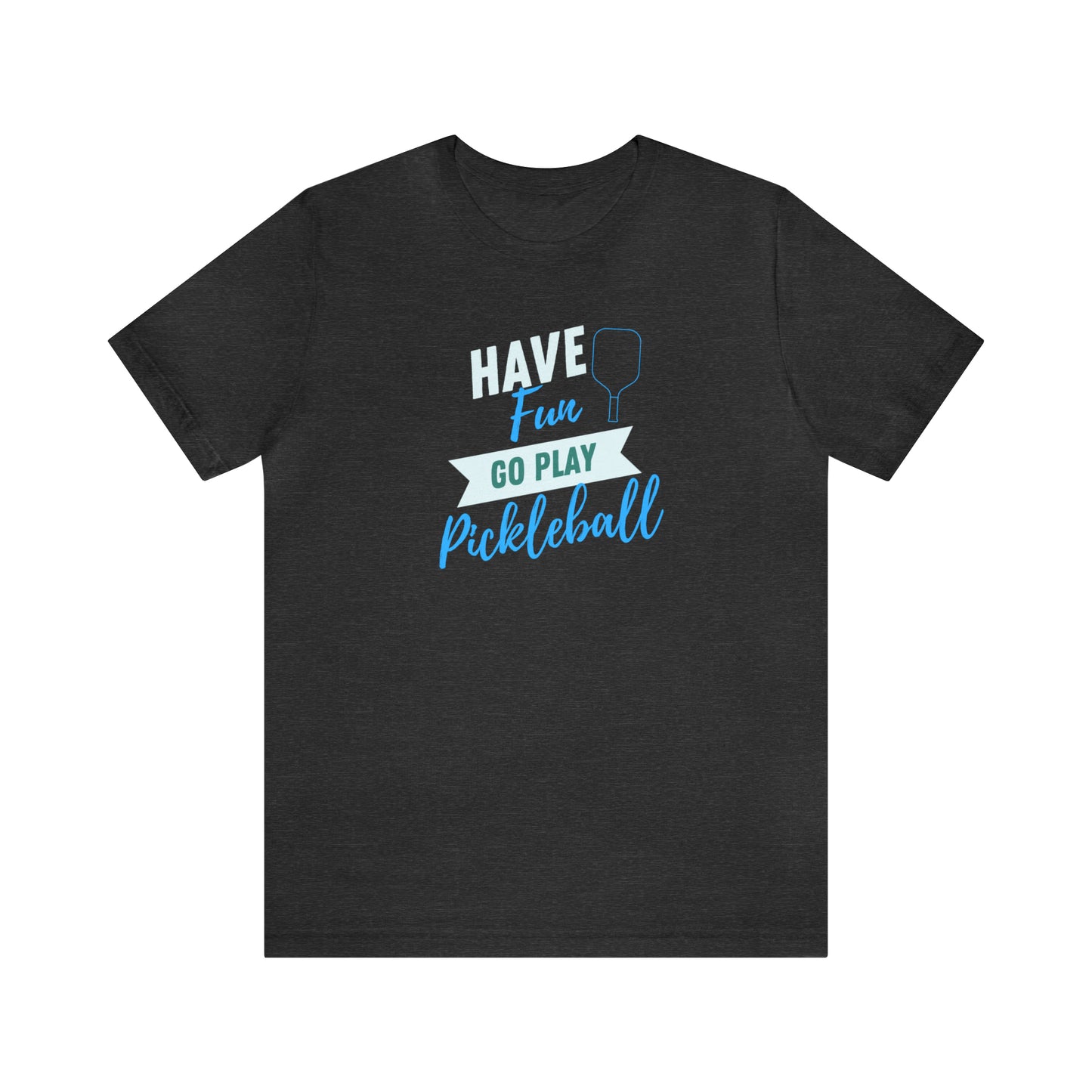 Have Fun, Go Play Pickleball Unisex Jersey