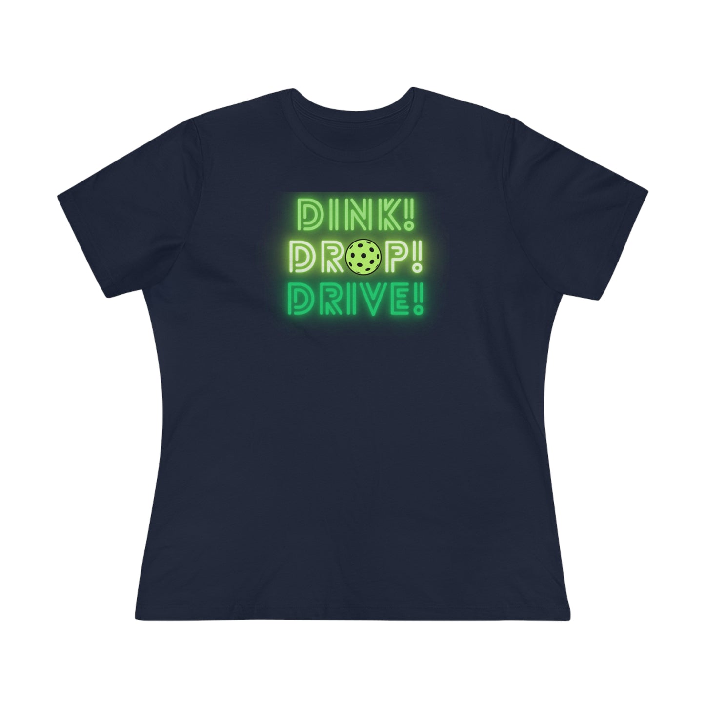 Dink Drop Drive Green Women's Comfort Tee