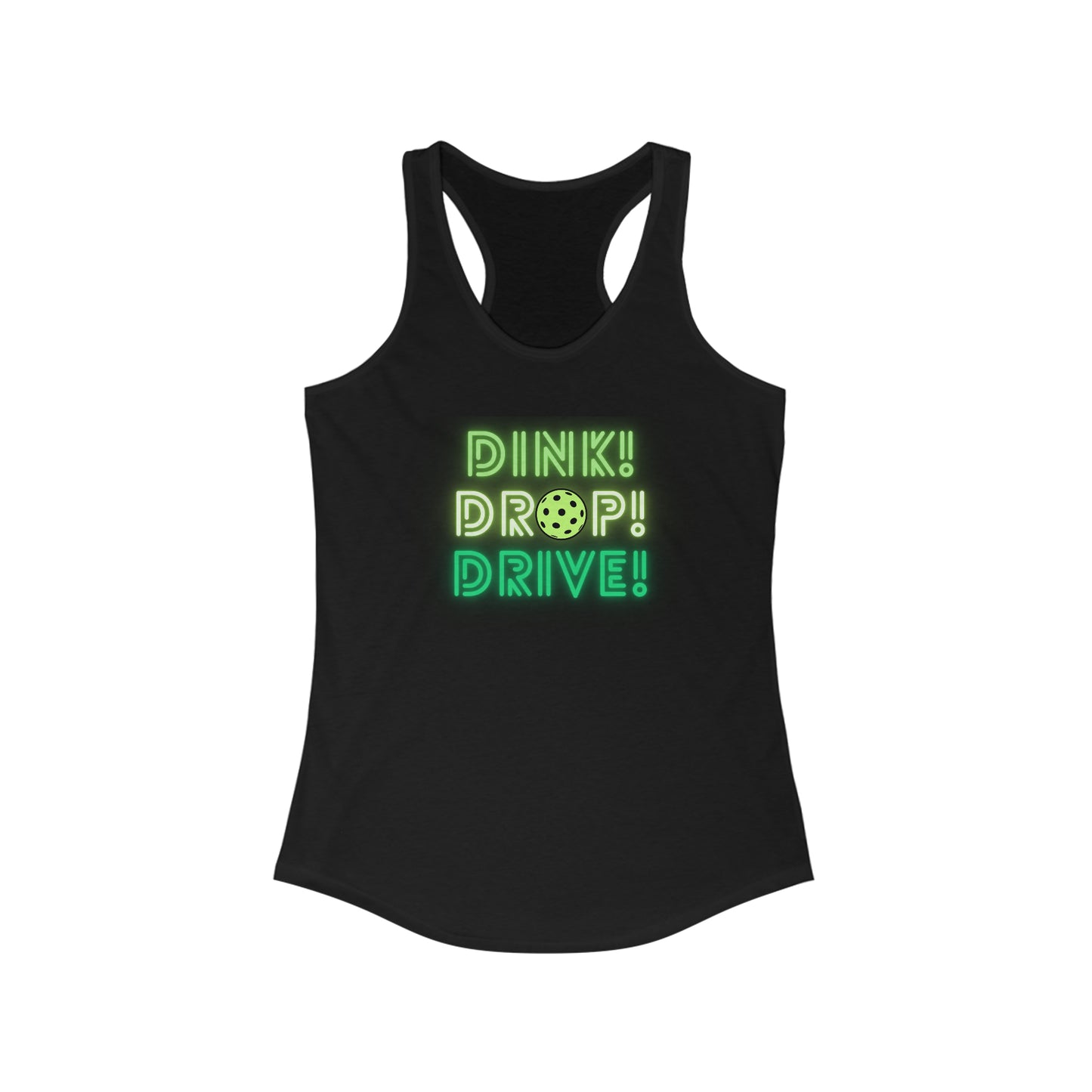 Dink Drop Drive Green Racerback Tank