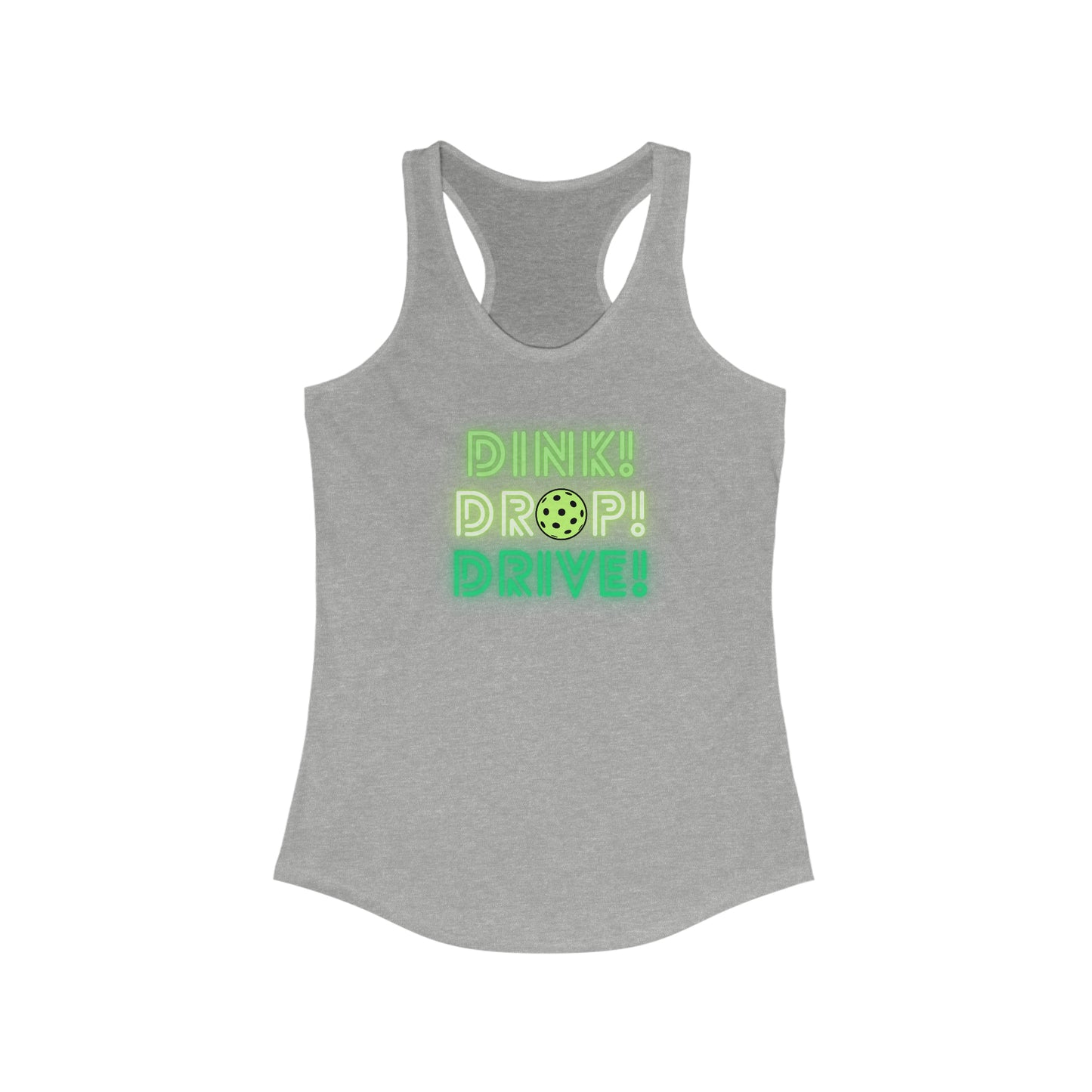 Dink Drop Drive Green Racerback Tank