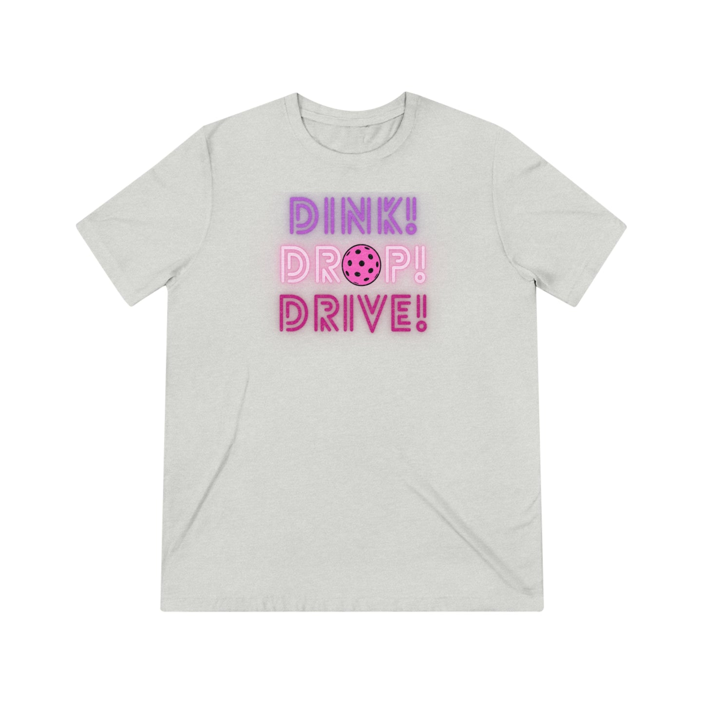 Dink Drop Drive Pink Unisex Triblend